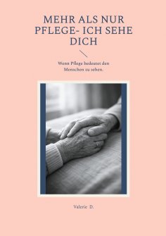 ebook: Mehr als nur Pflege