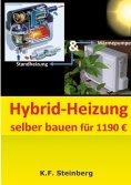eBook: Hybrid-Heizung selber bauen für 1190 Euro