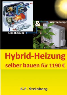 eBook: Hybrid-Heizung selber bauen für 1190 Euro