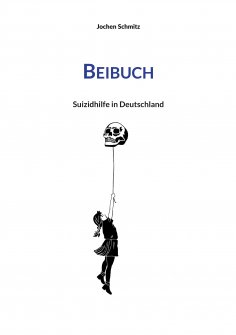 eBook: Beibuch: Suizidhilfe in Deutschland