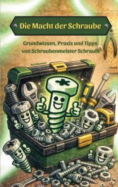 eBook: Die Macht der Schraube