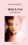 eBook: Wild & Frei