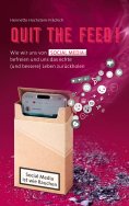 eBook: Quit the Feed! Social Media ist wie Rauchen