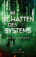 ebook: Im Schatten des Systems - Die Wiederkehr
