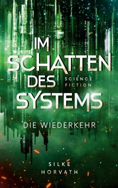 ebook: Im Schatten des Systems - Die Wiederkehr