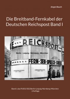 eBook: Die Breitbandkabel der Deutschen Reichspost