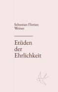 eBook: Etüden der Ehrlichkeit