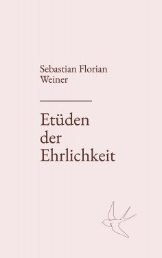 eBook: Etüden der Ehrlichkeit