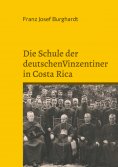 eBook: Die Schule der deutschen Vinzentiner in Costa Rica