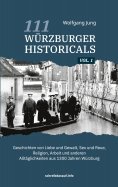 eBook: 111 Würzburger Historicals