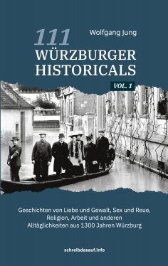 eBook: 111 Würzburger Historicals