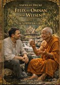 eBook: Felix bei Omnan dem Weisen