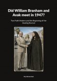 ebook: Did William Branham and Avak meet in 1947?