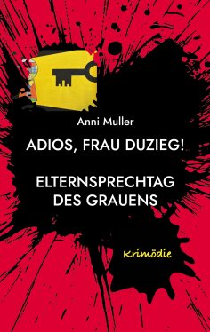 eBook: Adios, Frau Duzieg!