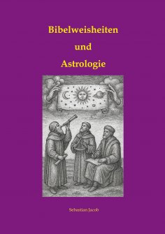 eBook: Bibelweisheiten und Astrologie