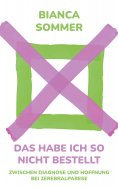 eBook: Das habe ich so nicht bestellt