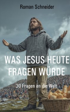eBook: Was Jesus heute fragen würde