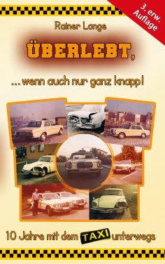 eBook: Überlebt, ... wenn auch nur ganz knapp!