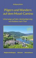eBook: Pilgern und Wandern auf dem Mosel-Camino