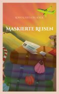 eBook: Maskierte Reisen