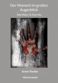 eBook: Der Moment im großen Augenblick
