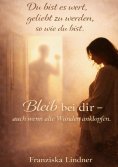 eBook: Du bist es wert, geliebt zu werden, so wie du bist.