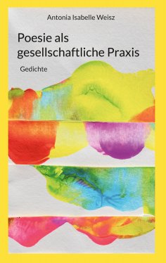 eBook: Poesie als gesellschaftliche Praxis