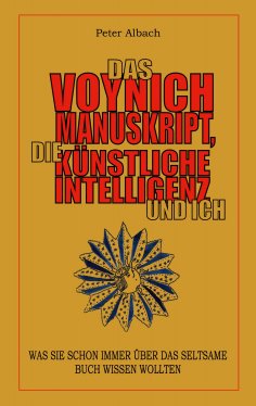 eBook: Das Voynich-Manuskript, die Künstliche Intelligenz und ich