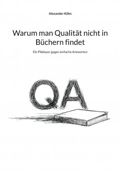 eBook: Warum man Qualität nicht in Büchern findet