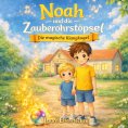eBook: Noah und die Zauberohrstöpsel