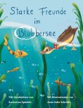 eBook: Starke Freunde im Blubbersee