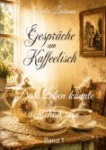 ebook: Gespräche am Kaffeetisch
