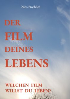 eBook: Der Film deines Lebens