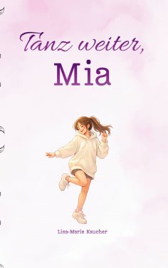 ebook: Tanz weiter, Mia