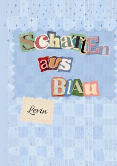eBook: Schatten aus Blau