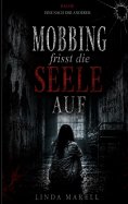 eBook: Mobbing frisst die Seele auf