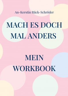 eBook: Mach es doch mal anders