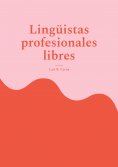 ebook: Lingüistas profesionales libres