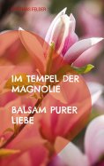 ebook: Im Tempel der Magnolie