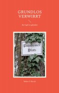 eBook: Grundlos verwirrt