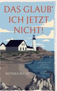 eBook: Das glaub' ich jetzt nicht!