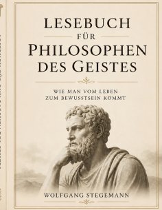 ebook: Lesebuch für Philosophen des Geistes