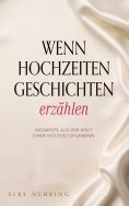 eBook: Wenn Hochzeiten Geschichten erzählen