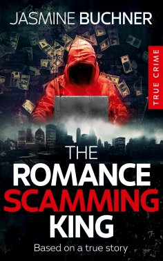 ebook: The Romance Scamming King