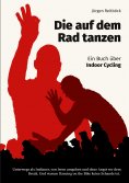 eBook: Die auf dem Rad tanzen