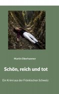 ebook: Schön, reich und tot