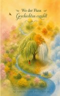 eBook: Wo der Fluss Geschichten erzählt