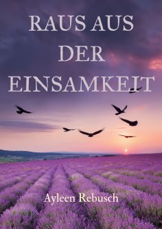 ebook: Raus aus der Einsamkeit
