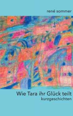 eBook: Wie Tara ihr Glück teilt