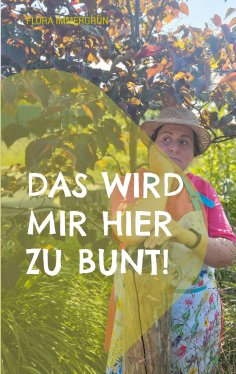 eBook: Das wird mir hier zu bunt!